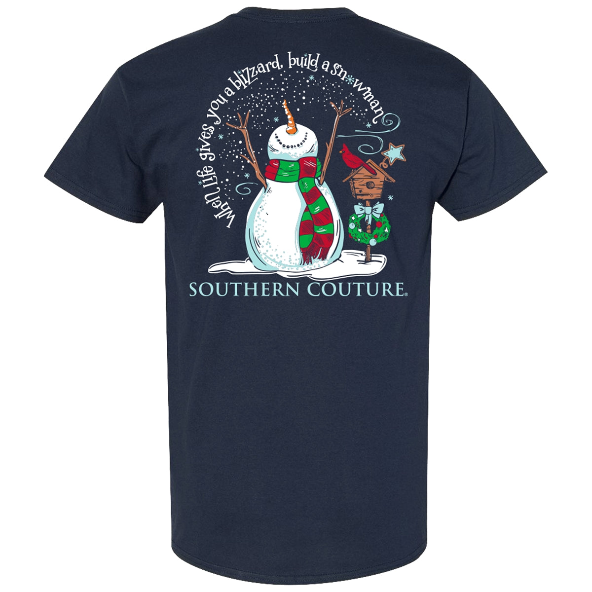 Southern Couture Classic Gives You A Blizzard Holiday T-Shirt