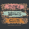 Southern Couture Tired Moms Club Soft T-Shirt