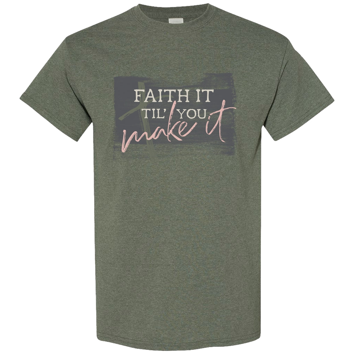 Southern Couture Til You Make It Faith Soft T-Shirt