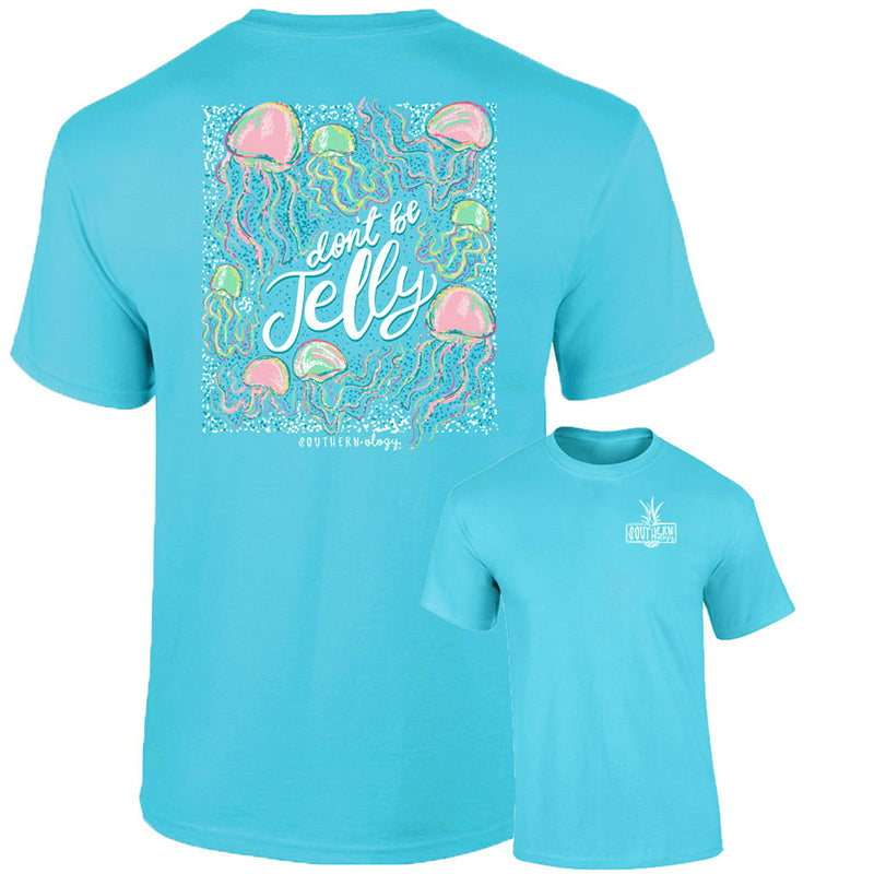 Southernology Don't be Jelly Comfort Colors T-Shirt