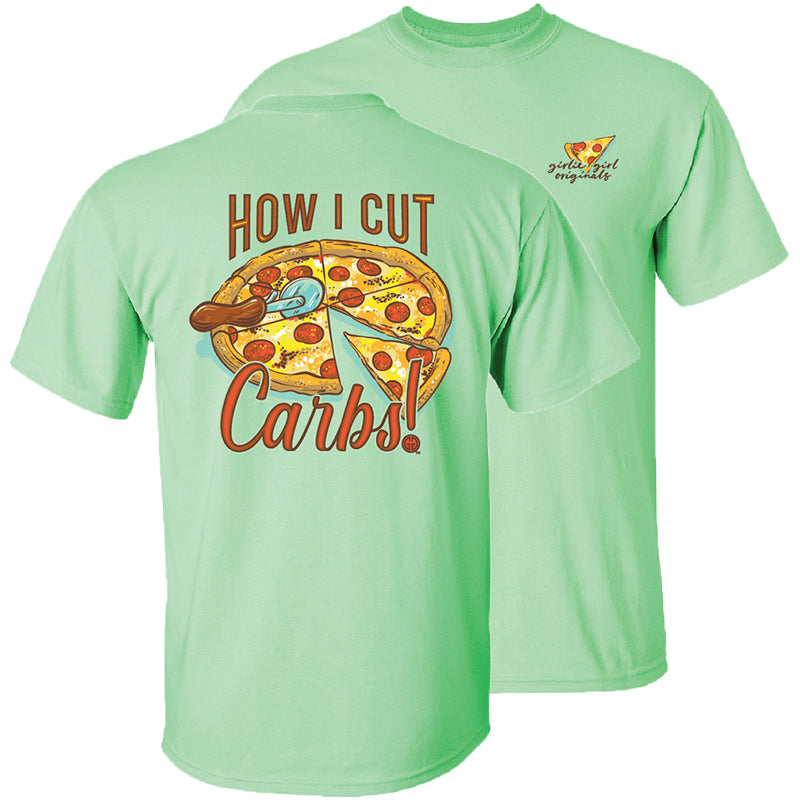 Girlie Girl Originals Cut Carbs Pizza T-Shirt