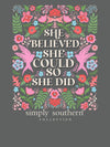 Simply Southern She Believed She Could T-Shirt