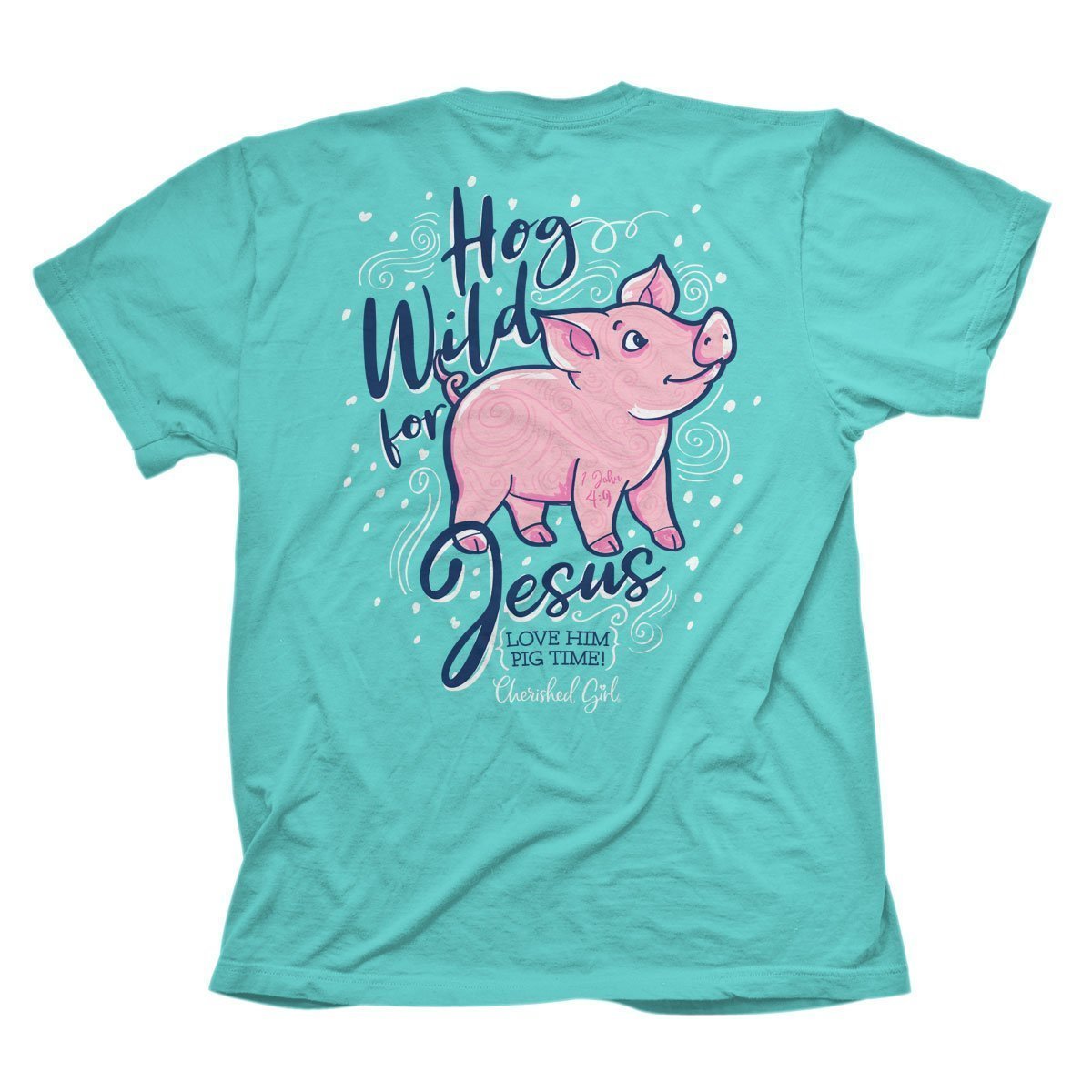 Cherished Girl Hog Wild for Jesus Pig Girlie Christian Bright T Shirt