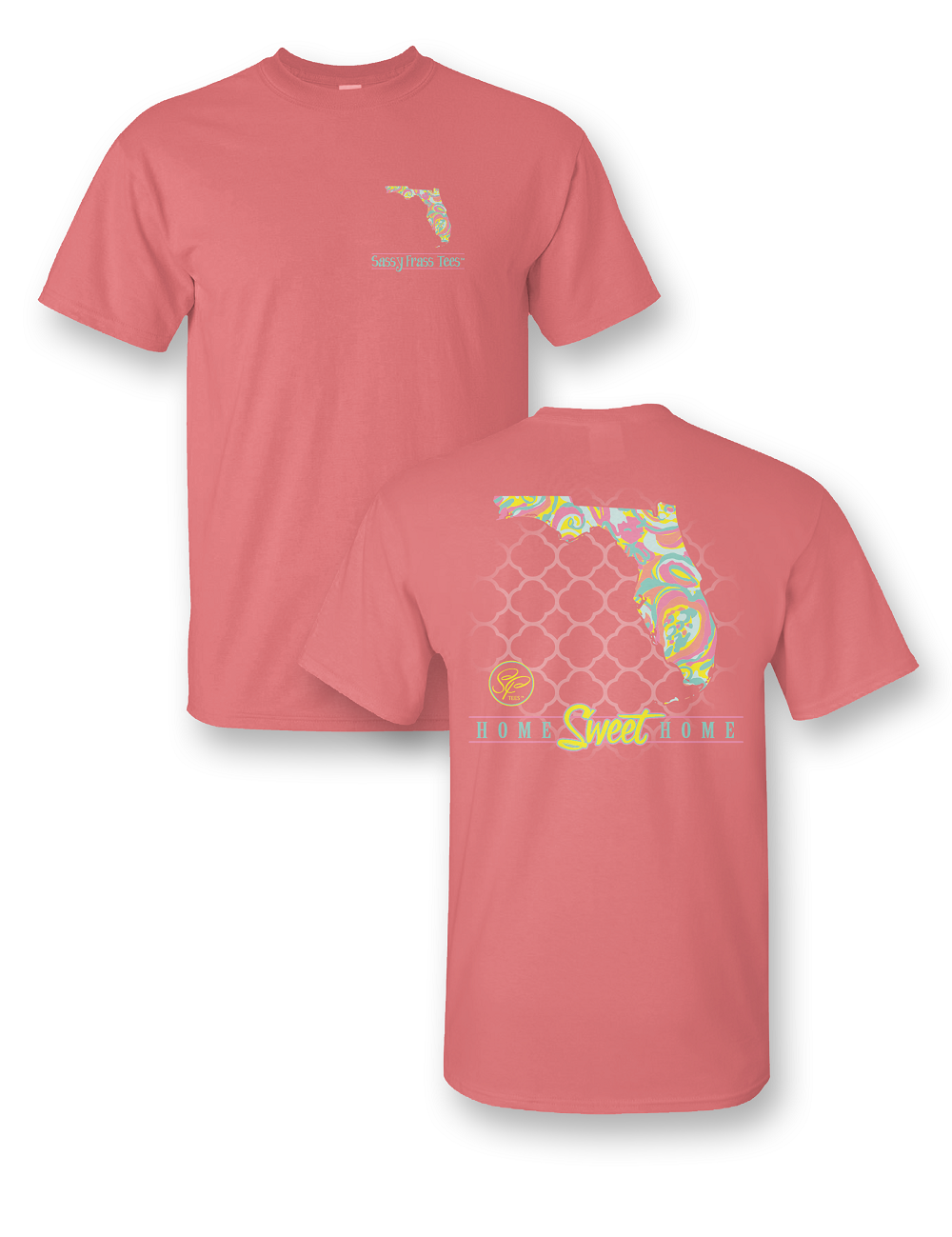 SALE Sassy Frass Home Sweet Home Florida FL State Design Girlie Bright T Shirt