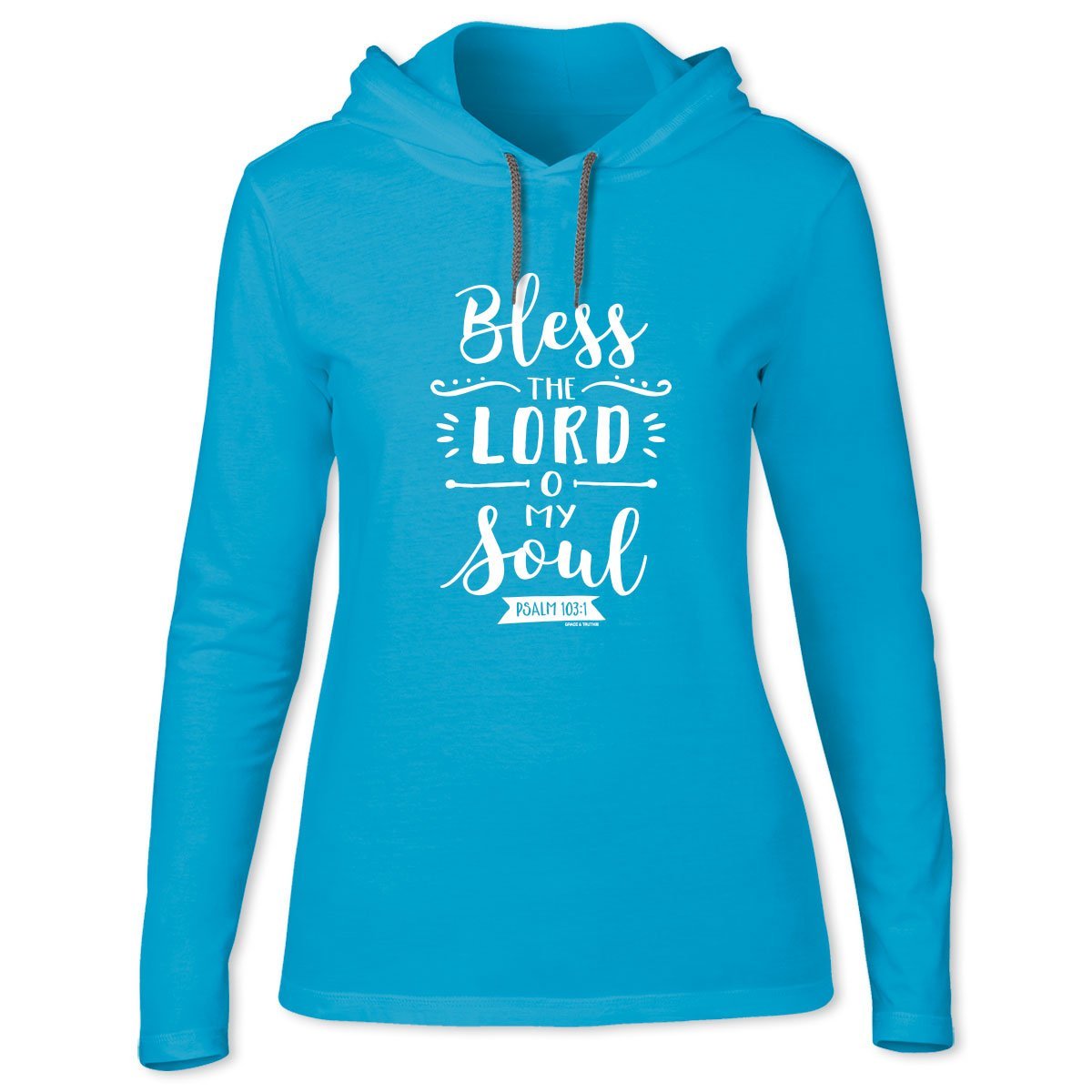 Cherished Girl Grace & Truth Bless the Lord Christian Long Sleeve Hoodie T Shirt