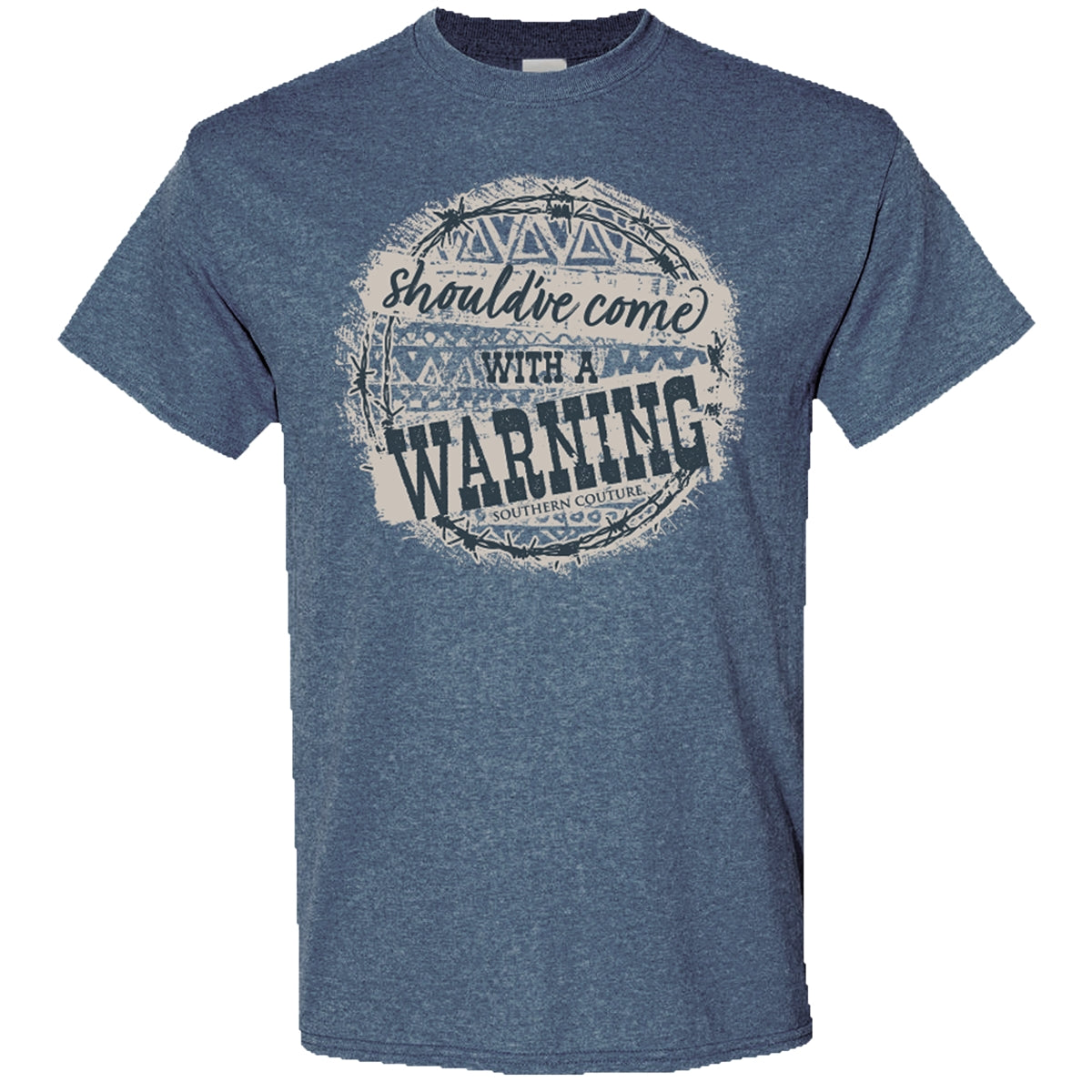 Southern Couture Soft Collection Come With a Warning T-Shirt