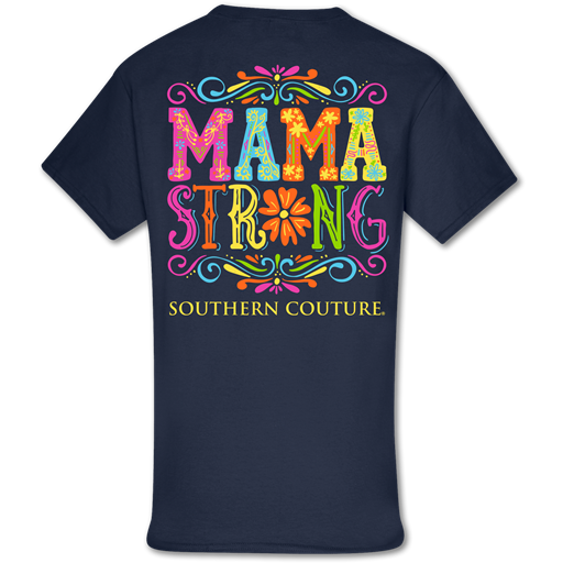Southern Couture Classic Mama Strong T-Shirt