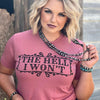 Texas True Threads The Hell I Won&#39;t Canvas T-Shirt
