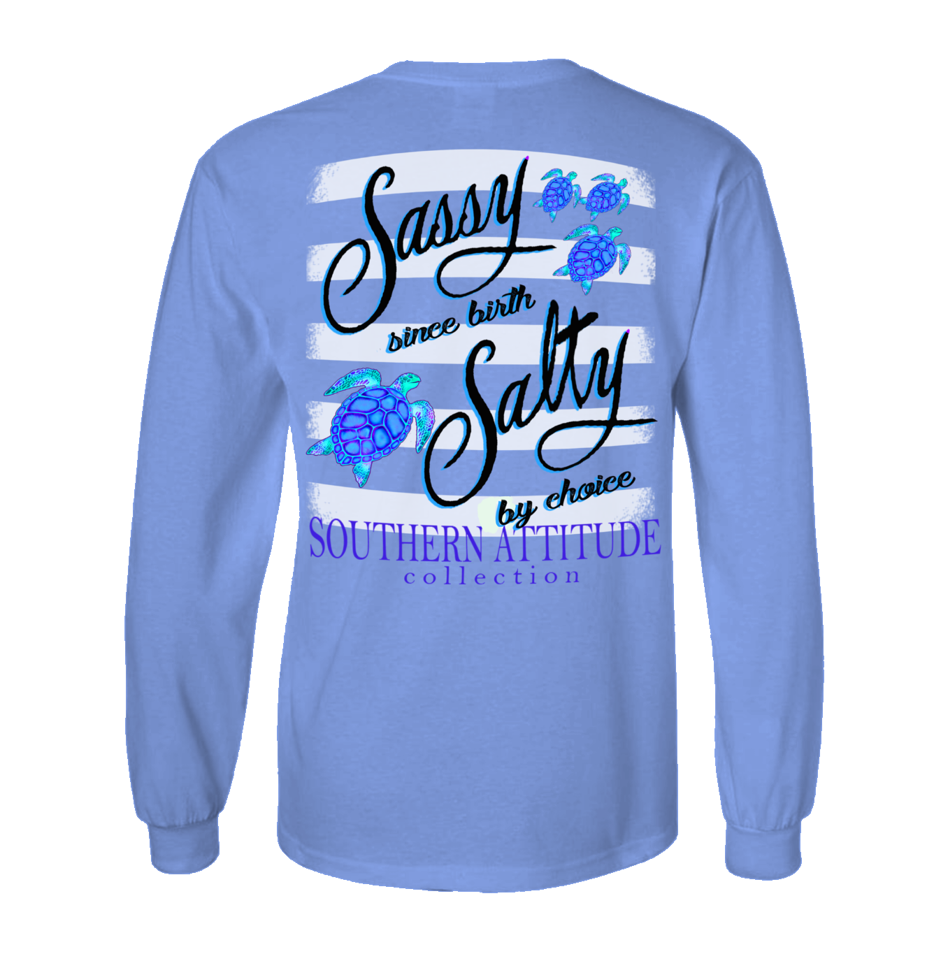 Southern Attitude Mint Turtles Sassy Since Birth Long Sleeve T-Shirt