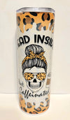 Dead Inside But Caffeinated Cheetah Print 20 oz Skinny Tumbler Cup With Straw