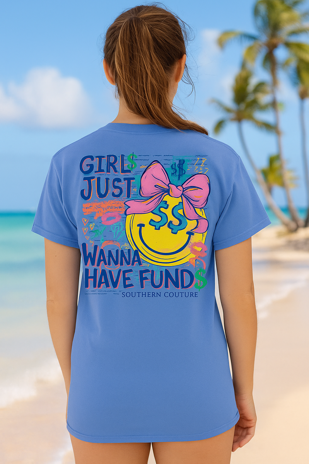 Southern Couture Classic Just Wanna Have Funds  T-Shirt