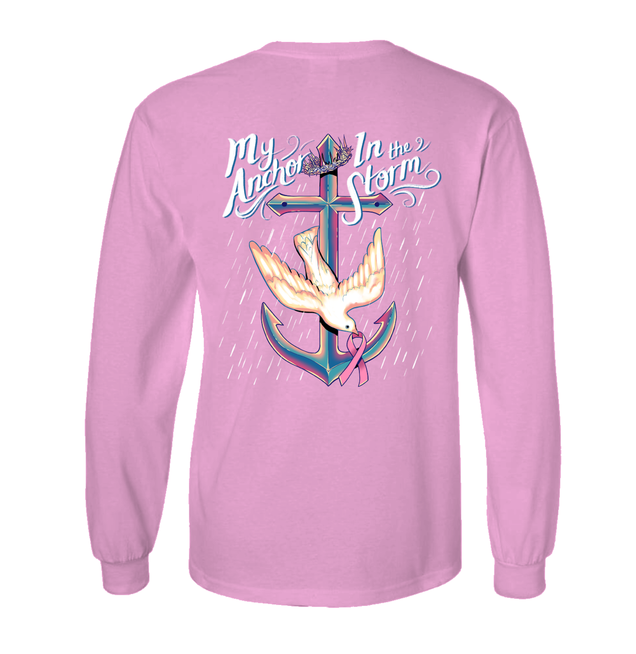 Southern Attitude Anchor In The Storm Cancer Ribbon Long Sleeve T-Shirt
