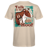 Southern Attitude Talk to the Hoof T-Shirt
