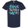 Southern Couture Too Many Tabs Open Soft T-Shirt