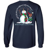 Southern Couture Classic Gives You A Blizzard Holiday Long Sleeve T-Shirt