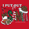 Southern Couture I Put Out For Santa Soft T-Shirt