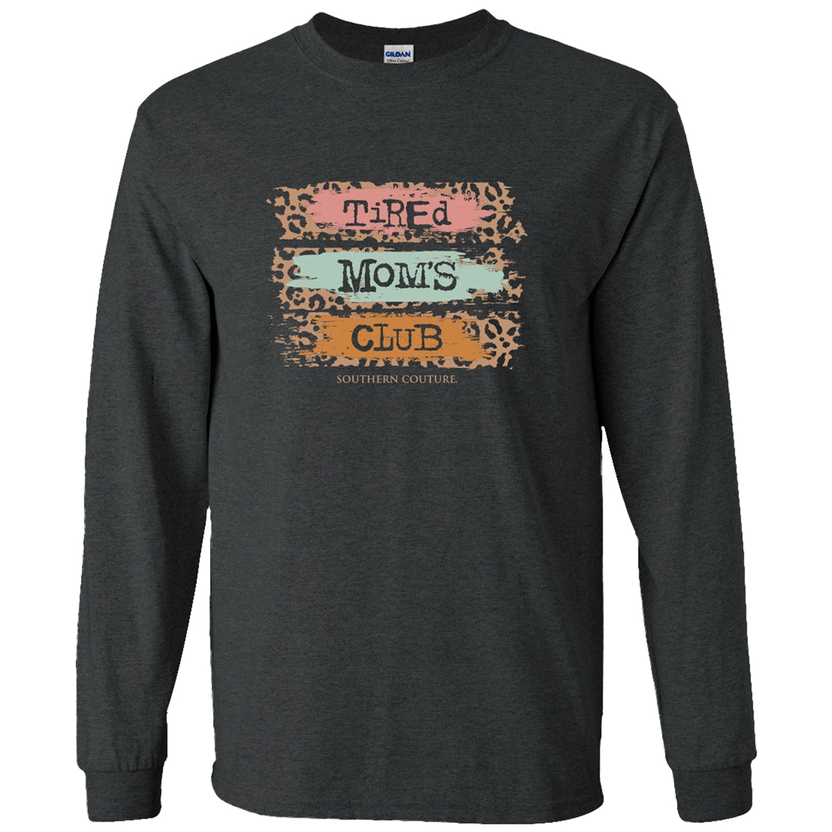 Southern Couture Tired Moms Club Soft Long Sleeve T-Shirt