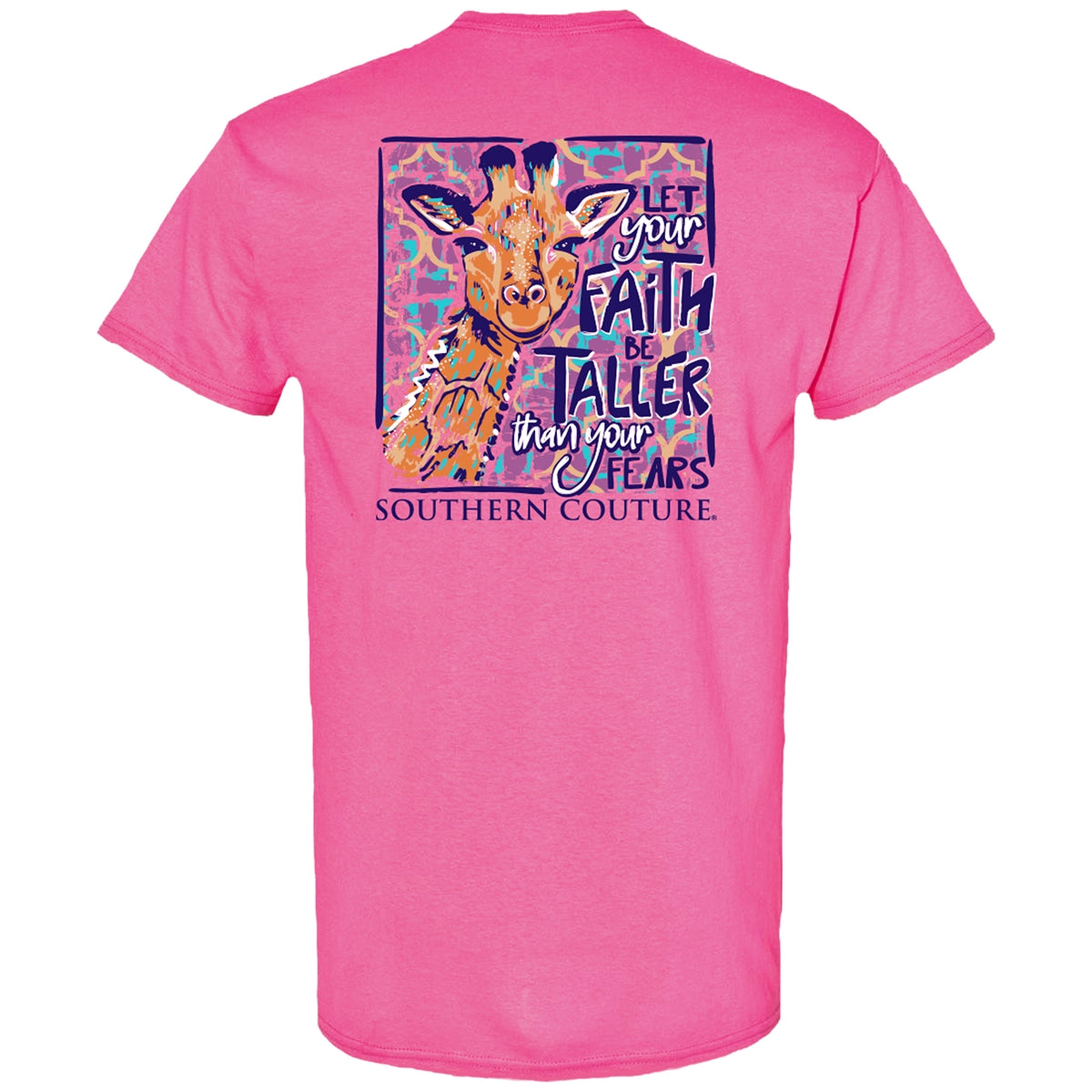 Southern Couture Classic Let Your Faith Be Taller T-Shirt