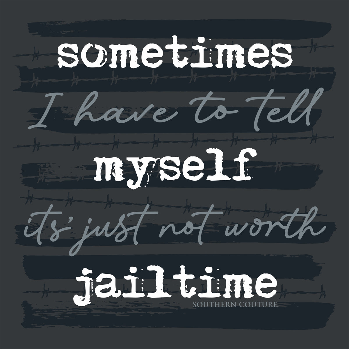 Southern Couture Not Worth Jail Time Soft T-Shirt