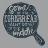 Southern Couture Y&#39;All&#39;s Cornbread Soft Long Sleeve T-Shirt