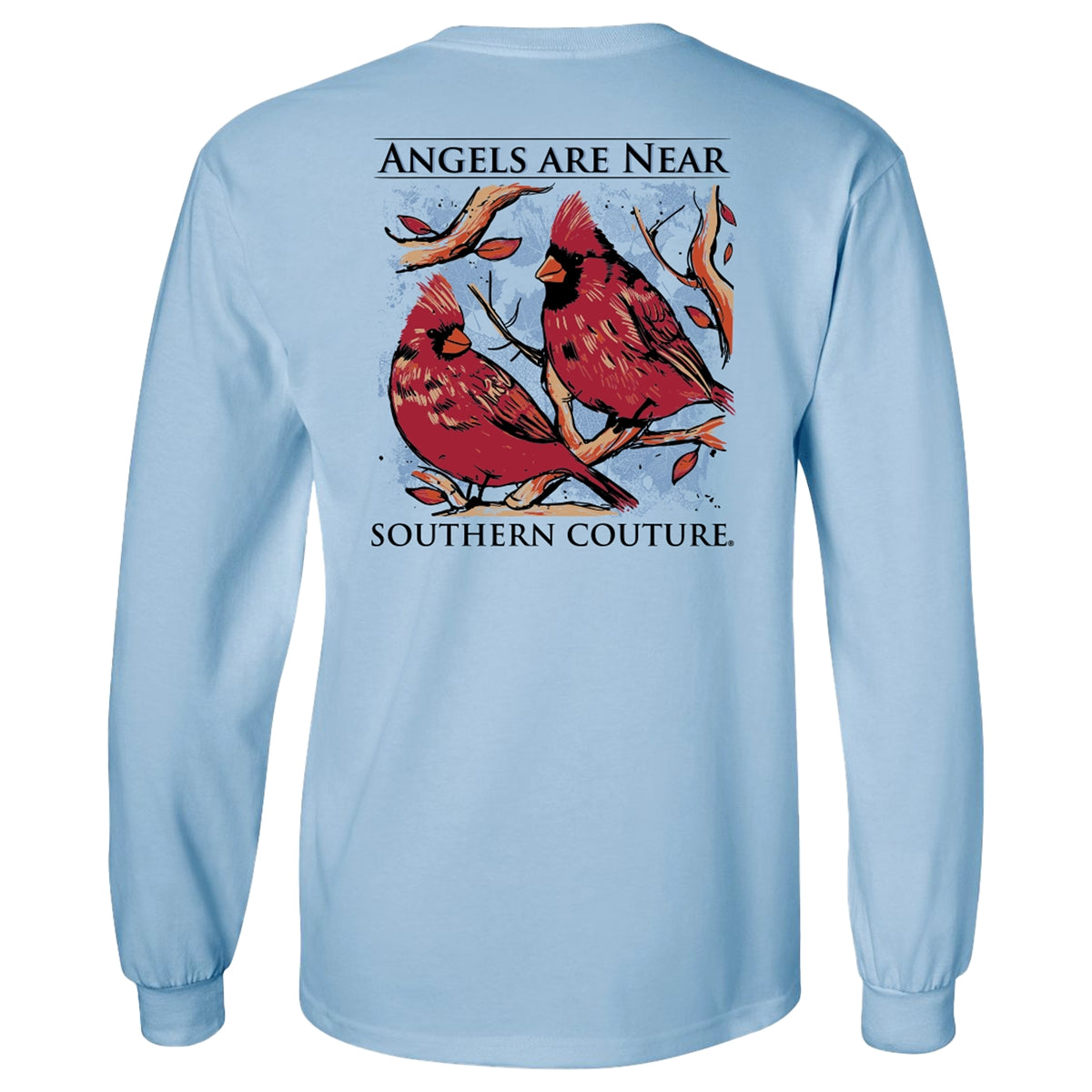 Southern Couture Classic Angels Are Near Long Sleeve T-Shirt