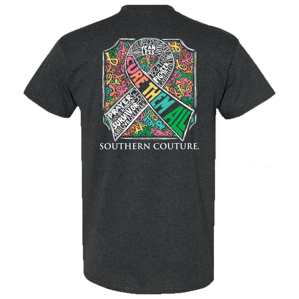 Southern Couture Classic Cure Them All Cancer T-Shirt