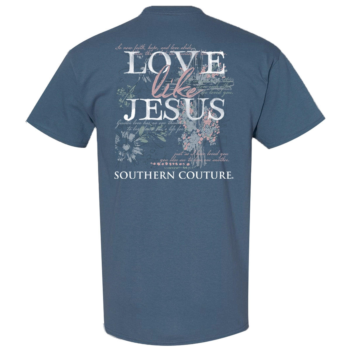 Southern Couture Classic Love Like Jesus T-Shirt
