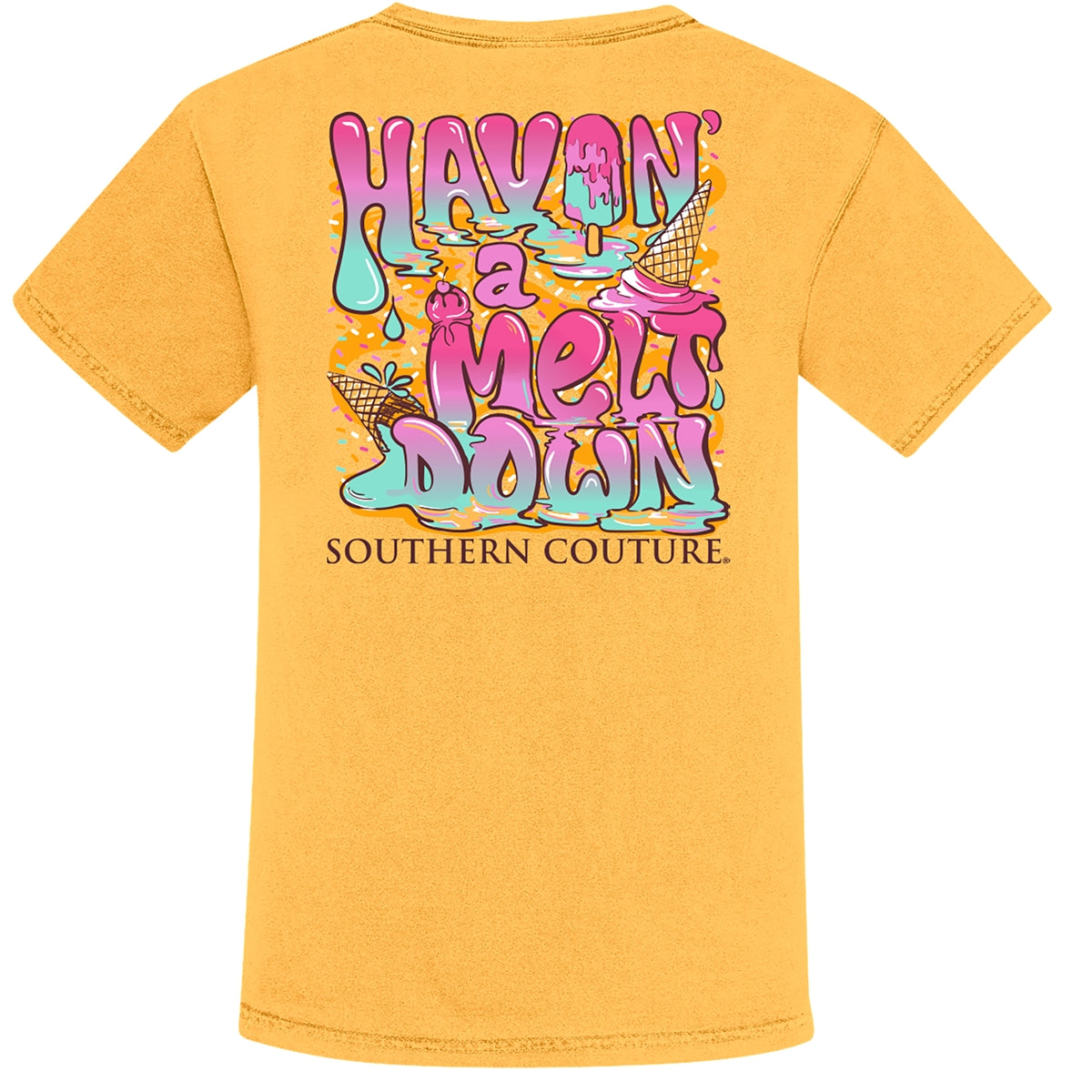 Southern Couture Havin&#39; A Meltdown Comfort Colors T-Shirt