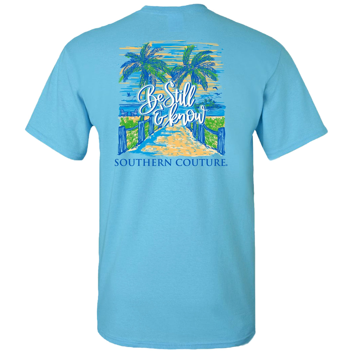 Southern Couture Classic Be Still & Know Beach T-Shirt