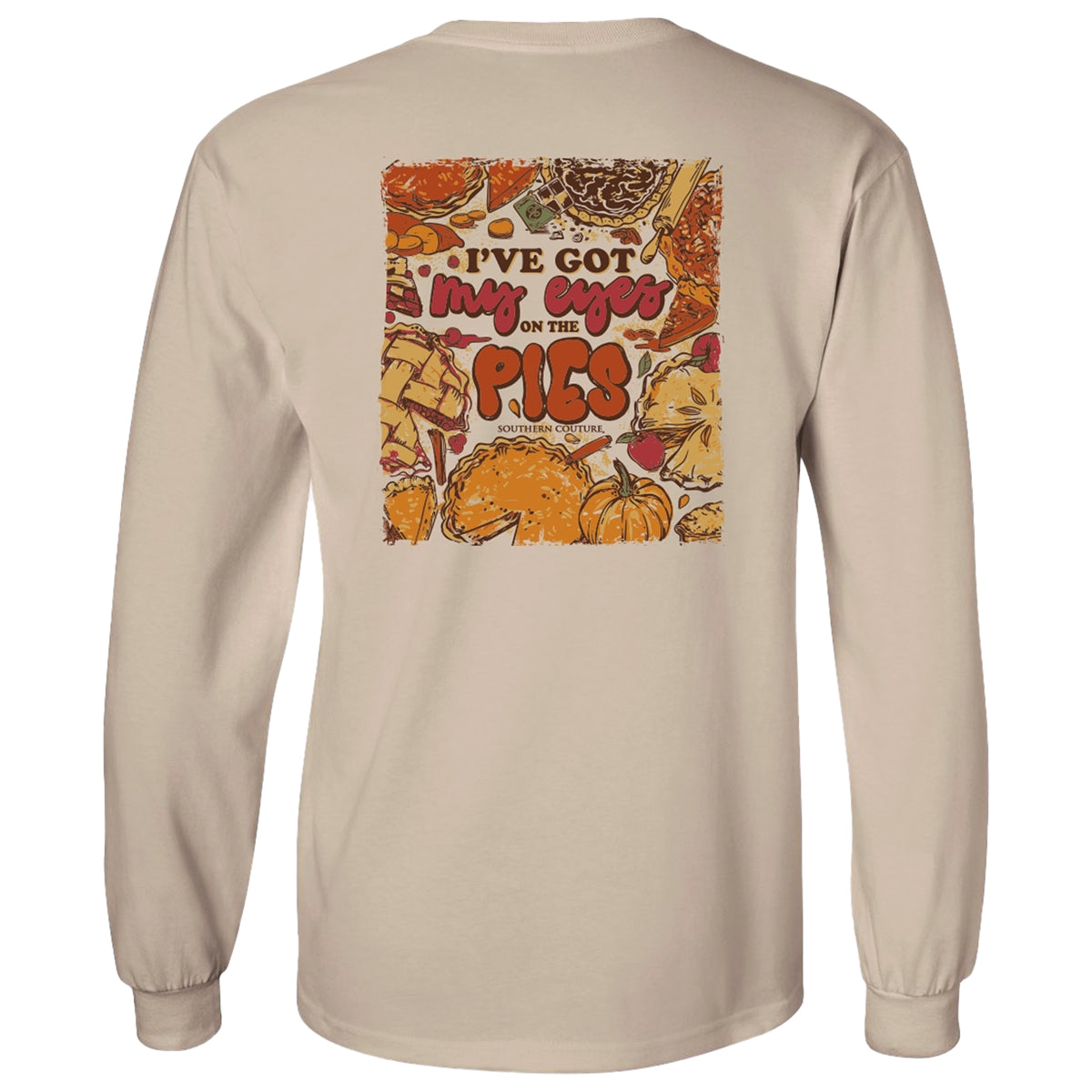 Southern Couture Classic Eyes On The Pies Fall Long Sleeve T-Shirt