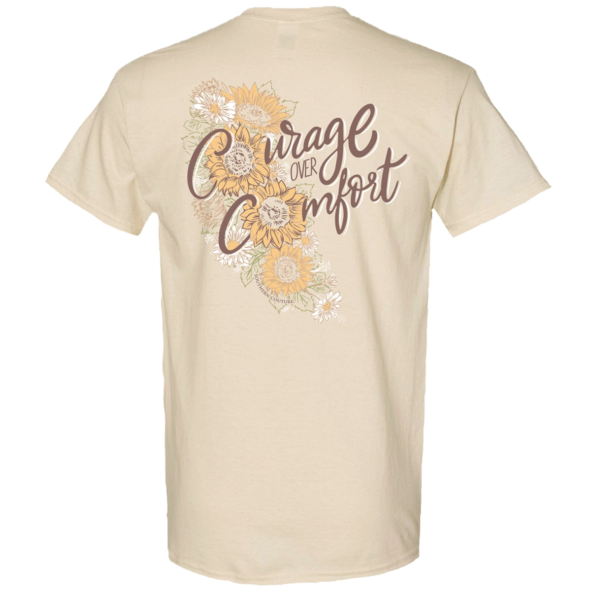 Southern Couture Classic Courage Over Comfort T-Shirt