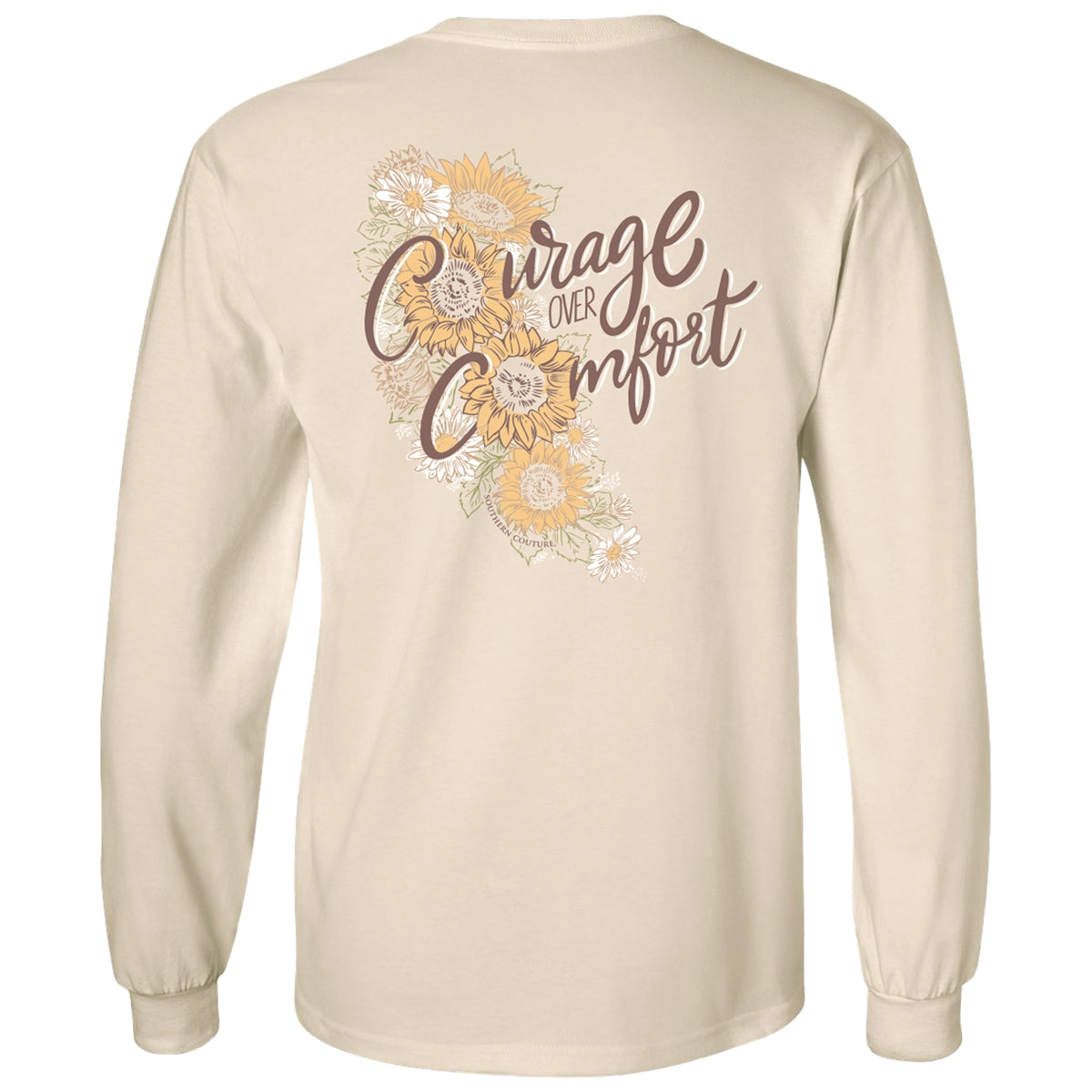 Southern Couture Classic Courage Over Comfort Long Sleeve T-Shirt