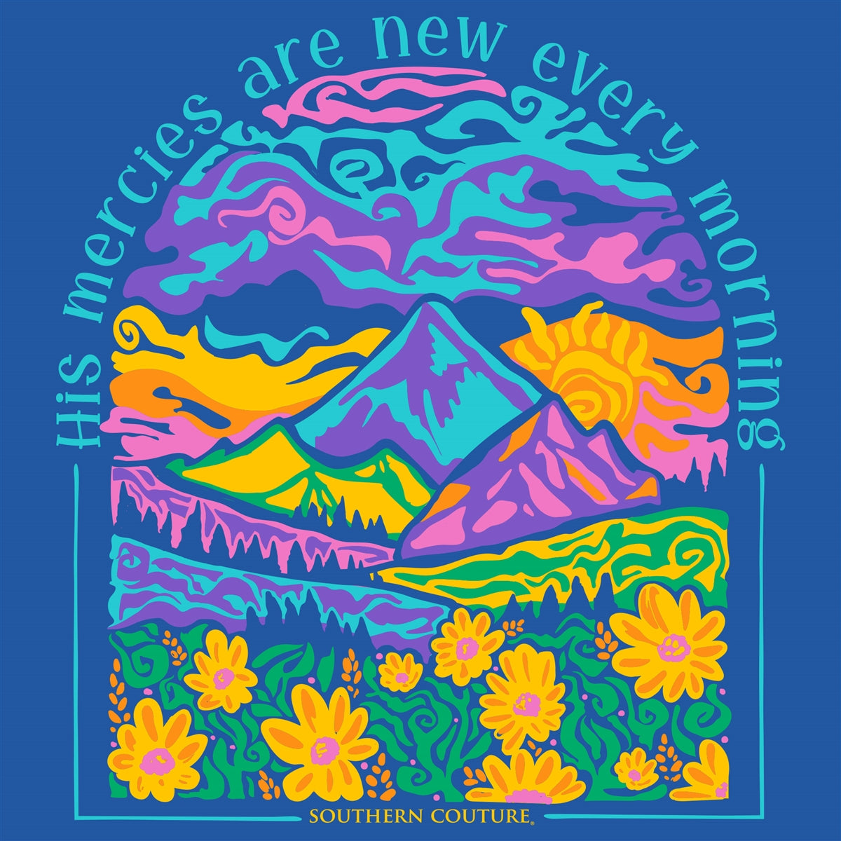 Southern Couture Classic His Mercies Are New T-Shirt