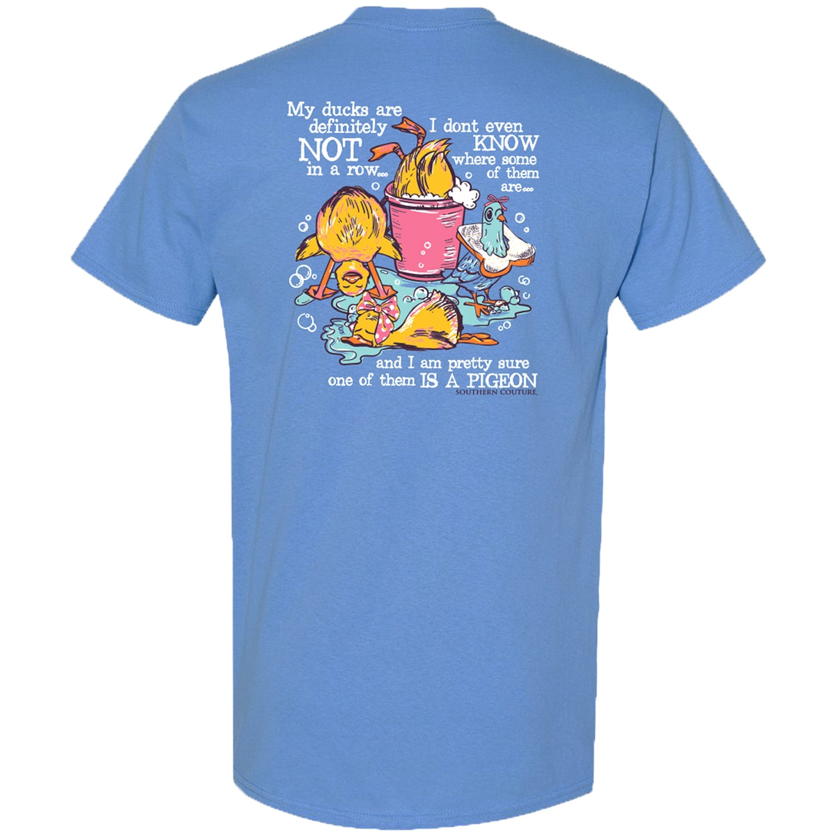 Southern Couture Classic My Ducks Are Definitely Not T-Shirt