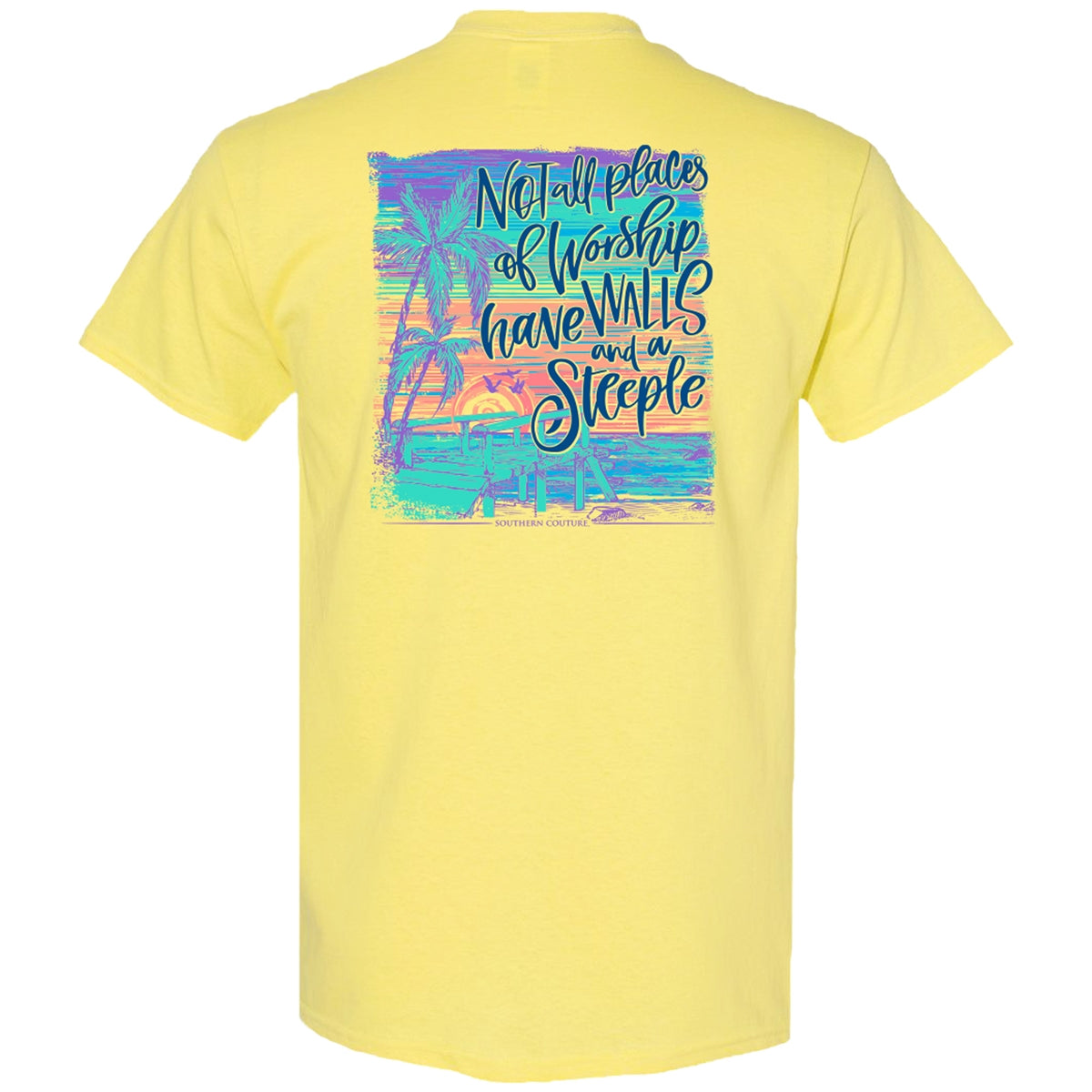 Southern Couture Classic Not All Places Of Worship T-Shirt