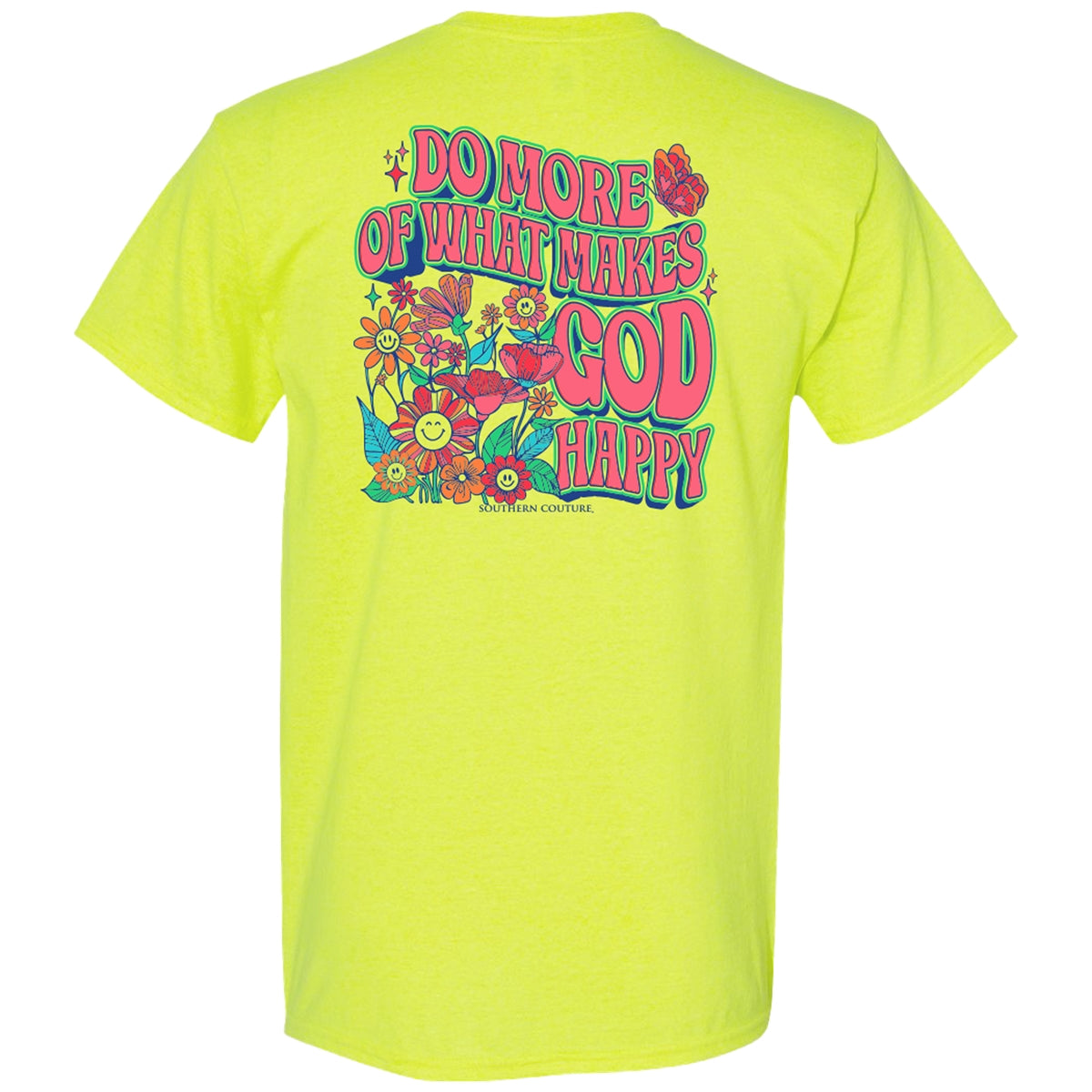 Southern Couture Classic Makes God Happy T-Shirt