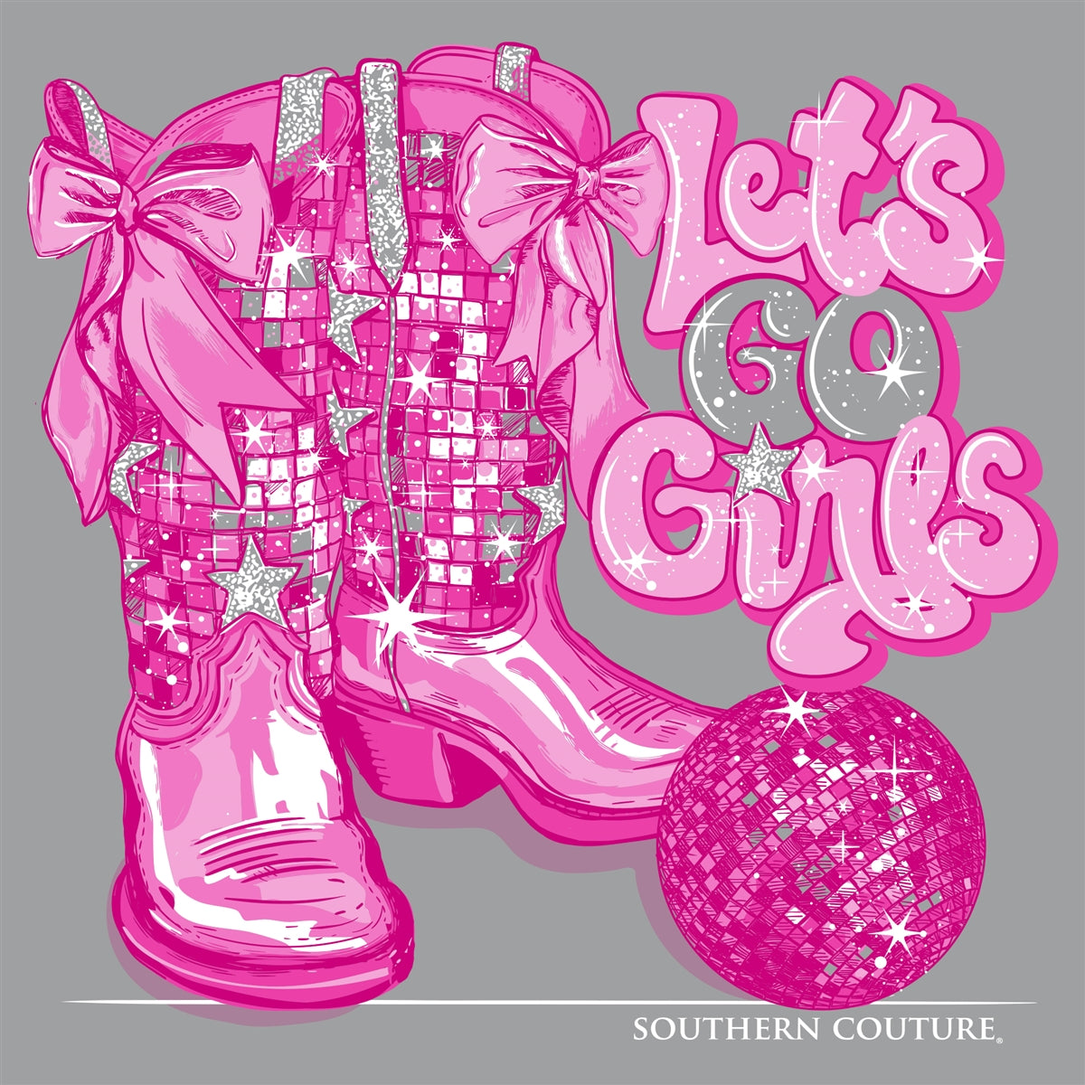 Southern Couture Classic Let&#39;s Go Girls T-Shirt
