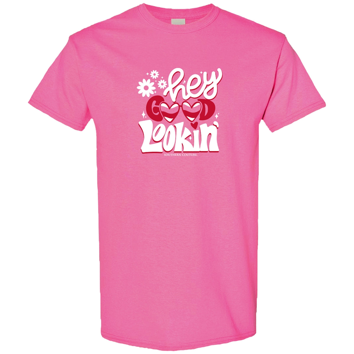 Southern Couture Soft Hey Good Lookin T-Shirt
