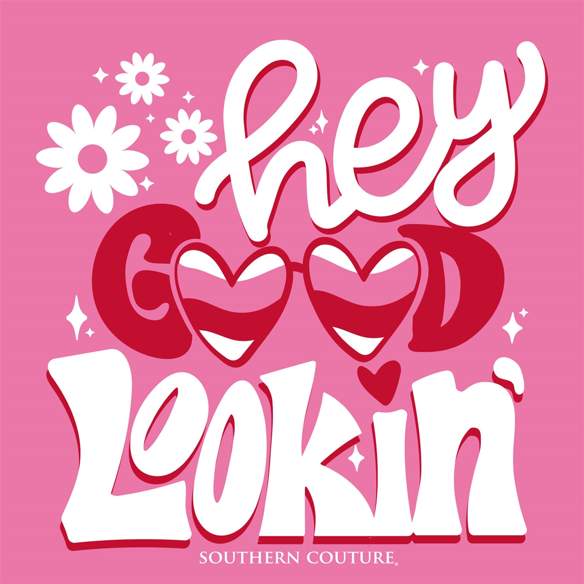 Southern Couture Soft Hey Good Lookin T-Shirt