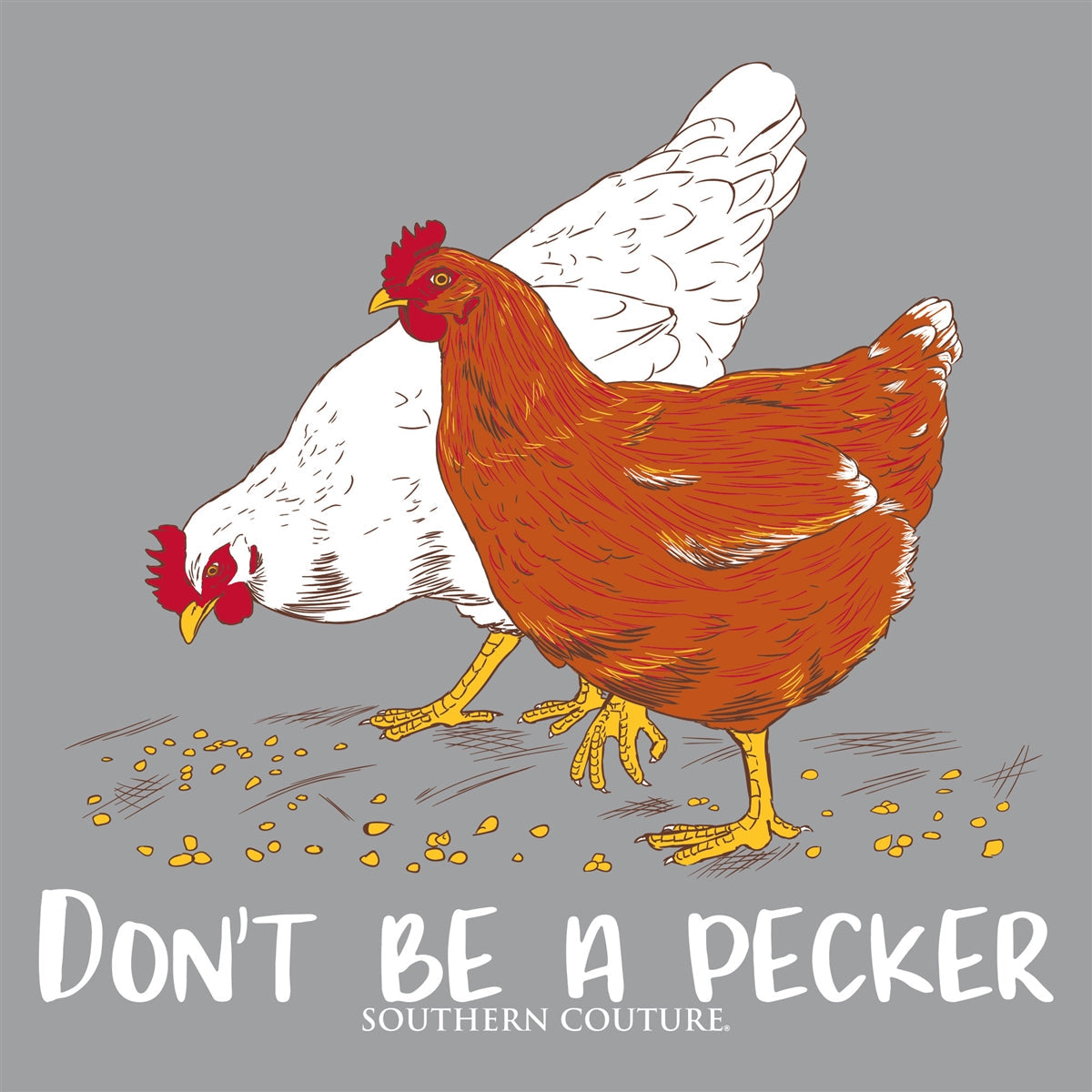 Southern Couture Don't Be A Pecker Soft Long Sleeve T-Shirt