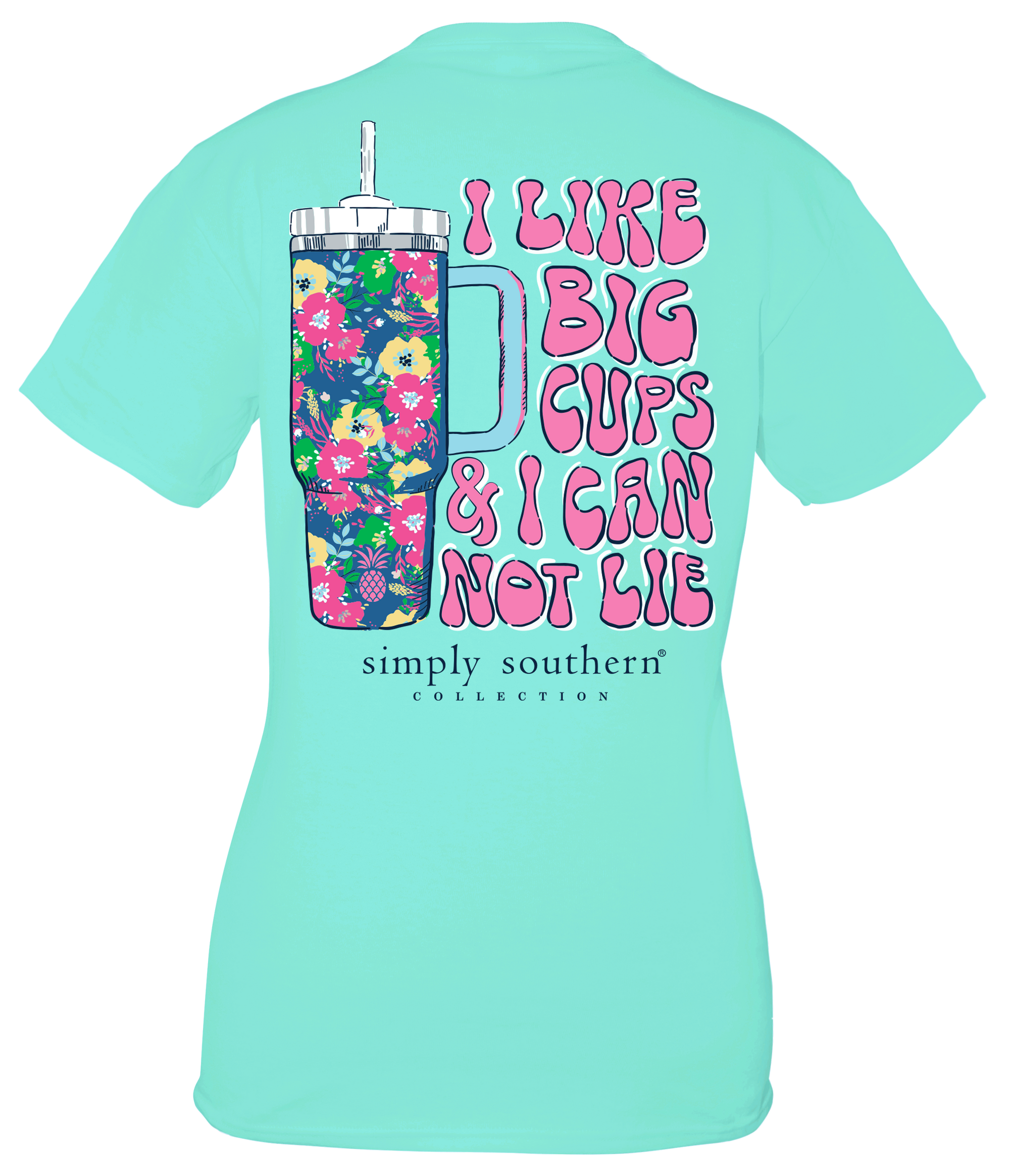 Simply Southern Big Cups &amp; I Can Not Lie T-Shirt