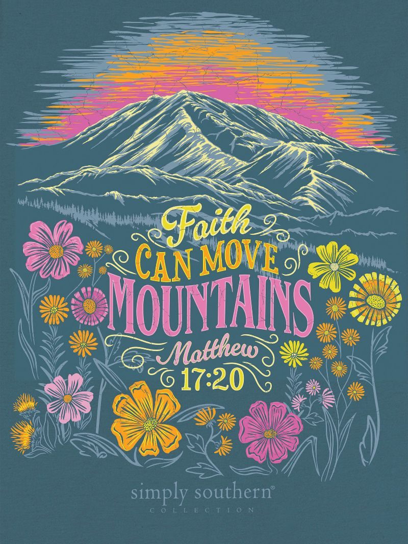 Simply Southern Faith Move Mountains T-Shirt
