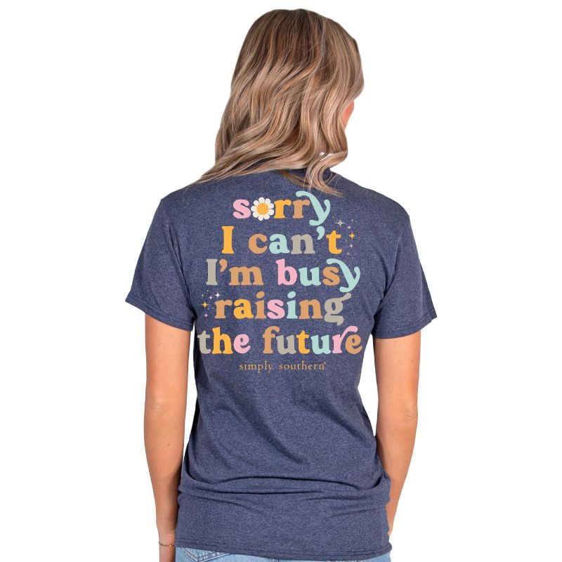 Simply Southern Sorry Mom Life T-Shirt