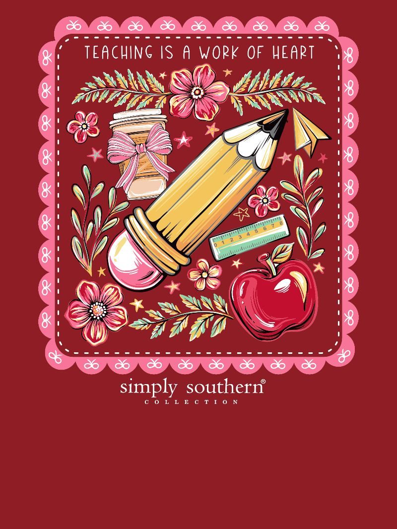 Simply Southern Work Of Heart Teacher Carmine T-Shirt