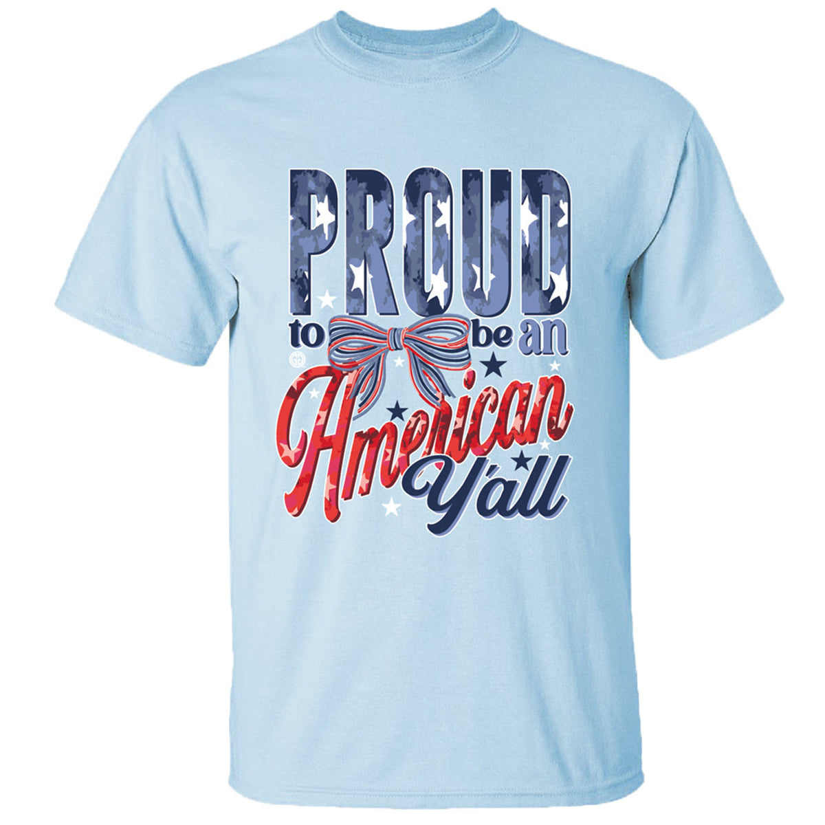 Girlie Girl Originals Proud American Y'all USA T-Shirt