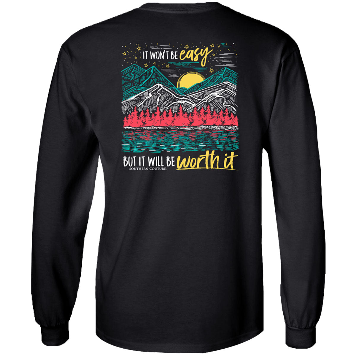 Southern Couture Classic It Won't Be Easy Mountains Long Sleeve T-Shirt