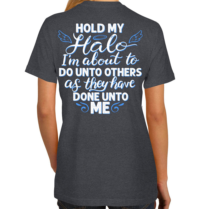 Southern Attitude Hold My Halo T-Shirt