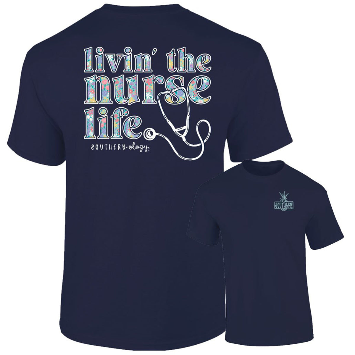 Southernology Livin' the Nurse Life Comfort Colors T-Shirt