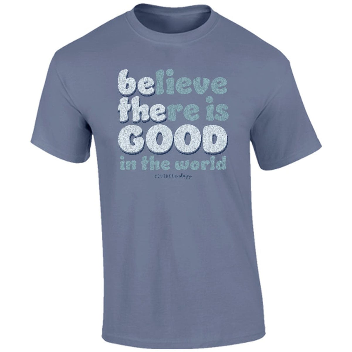 Southernology Be the Good Comfort Colors T-Shirt