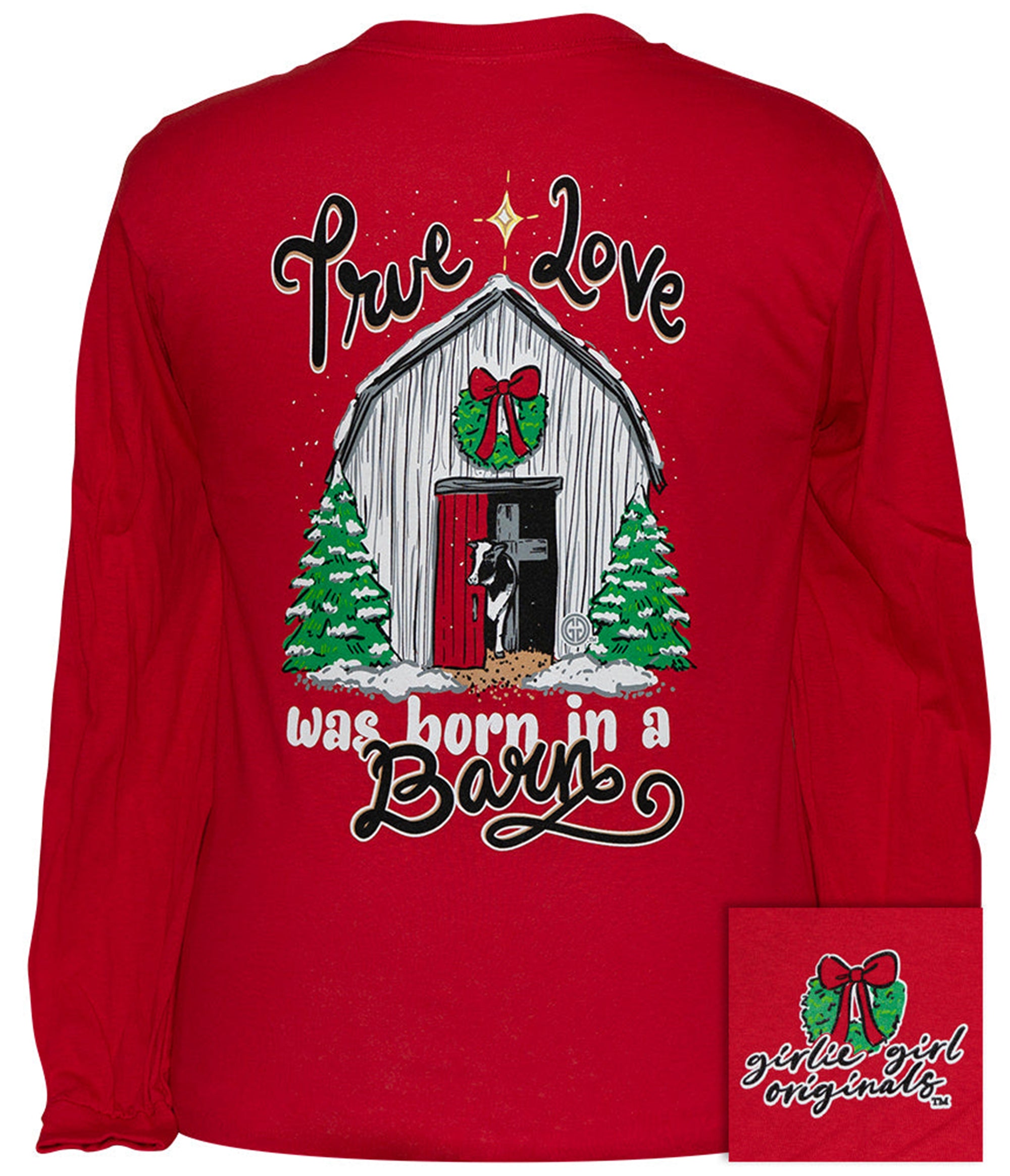 Girlie Girl Originals True Love Born In Barn Christmas Long Sleeves T Shirt